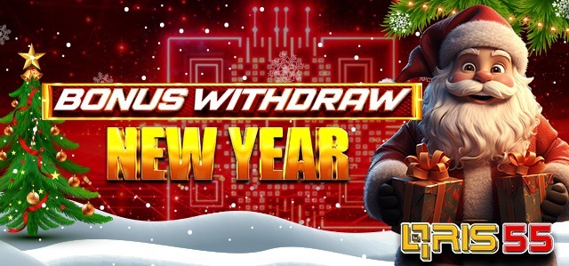 BONUS WITHDRAW NEW YEAR